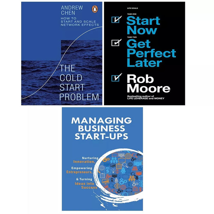 Cold Start Problem,Managing Business Start-Ups,Start Now Get Perfect 3 Books Set - The Book Bundle