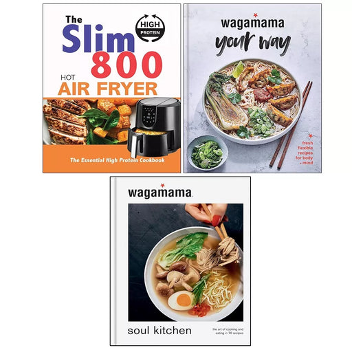 Slim 800 Hot Air Fryer, Wagamama Your Way,wagamama Soul Kitchen 3 Books Set - The Book Bundle