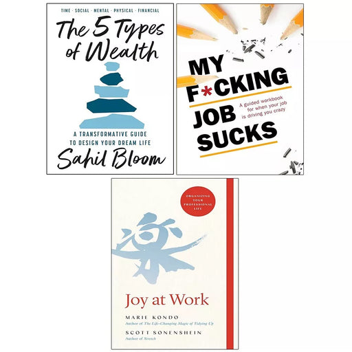 The 5 Types Of Wealth, Joy at Work, My F*cking Job Sucks 3 Books Collection Set - The Book Bundle