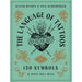 The Language of Tattoos: 130 Symbols and What They Mean By Nick Schonberger HB - The Book Bundle