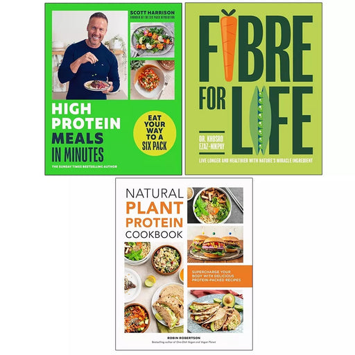 High-Protein Meals in Minutes, Natural Plant Protein, Fibre for Life 3 Books Set - The Book Bundle