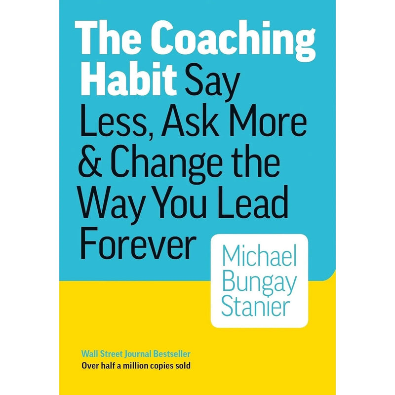 Michael Stanier Bungay Collection 2 Books Set Coaching Habit, The Advice Trap - The Book Bundle