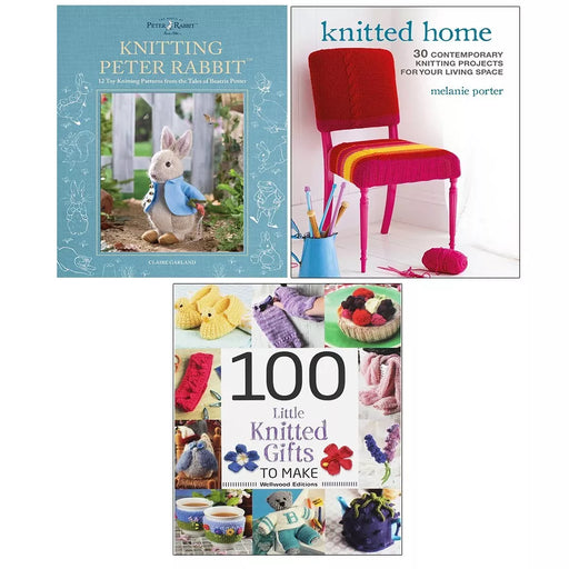 Knitting Peter Rabbit Claire, 100 Little Knitted Gifts, Knitted Home 3 Books Set - The Book Bundle