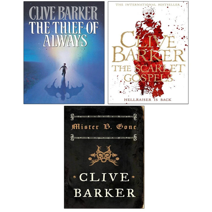 Clive Barker Collection 3 Books Set Scarlet Gospels, Mister B. Gone,Thief Always - The Book Bundle