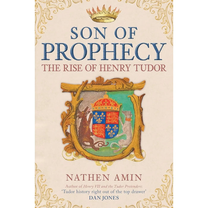 Nathen Amin Collection 3 Books Set Son of Prophecy, House of Beaufort,Henry VII - The Book Bundle