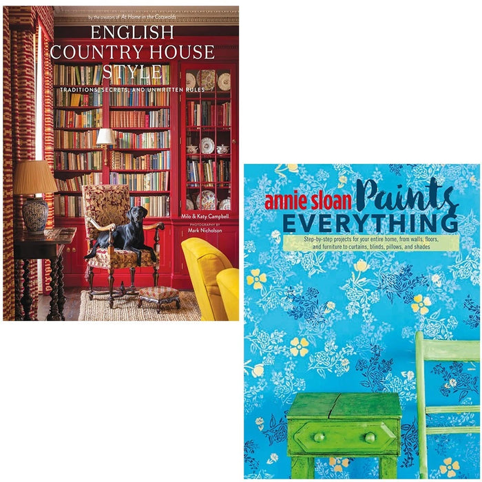 English Country House Style (HB), Annie Sloan Paints Everything 2 Books Set - The Book Bundle