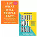 But What Will People Say Sahaj Kaur Kohli, Both Not Half Jassa Ahluwalia 2 Books Set - The Book Bundle