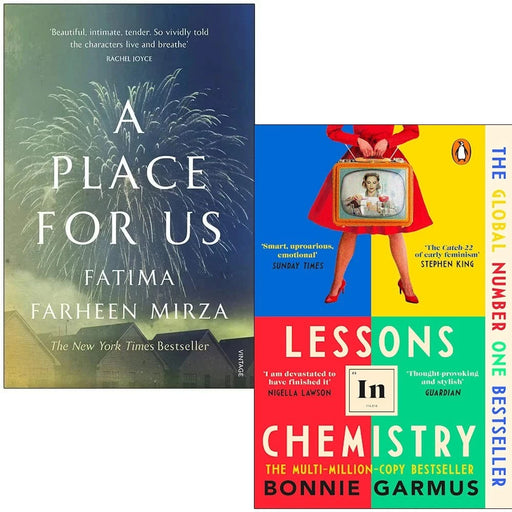 Collection of two paperback fiction books, "Lessons in Chemistry" by Bonnie Garmus and "A Place for Us" by Fatima Farheen Mirza, Hogarth.