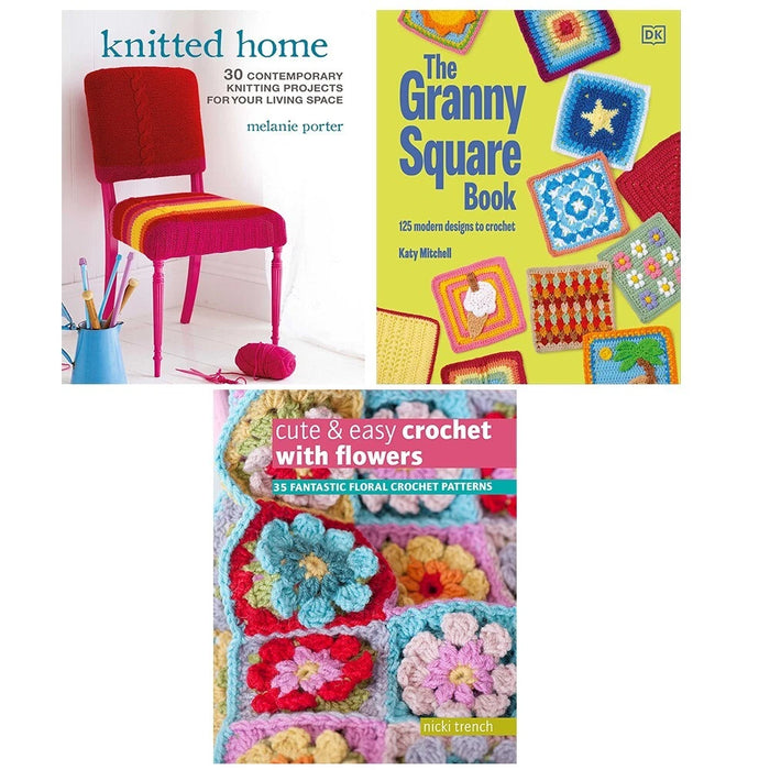 Granny Square (HB), Cute Easy Crochet with Flowers, Knitted Home 3 Books Set - The Book Bundle