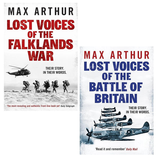 Max Arthur 2 books Set(Lost Voices of the Battle of Britain,Lost Voices of the Falklands War) - The Book Bundle