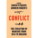 CONFLICT Evolution of Warfare from 1945 to Ukraine by David Petraeus, Andrew Rob - The Book Bundle