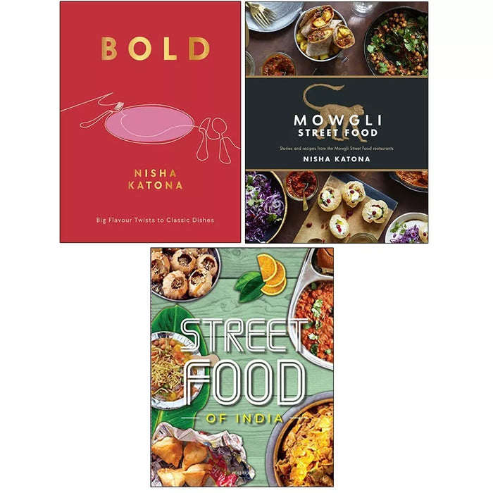 Bold Nisha Katon, Mowgli Street Food, Fresh Easy Indian Street Food 3 Books Collection Set - The Book Bundle