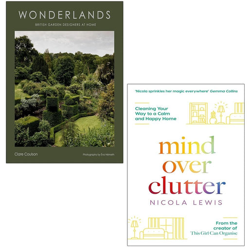 Wonderlands Clare Coulson (HB), Mind Over Clutter Nicola Lewis 2 Books Set - The Book Bundle