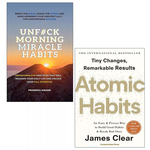 Atomic Habits James Clear,UnF#ck Morning Miracle Habits Pranshu Anand 2 Books Set - The Book Bundle