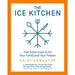 Skinny Ice Cream Maker CookNation,Ice Kitchen Shivi Ramoutar 2 Books Collection Set - The Book Bundle