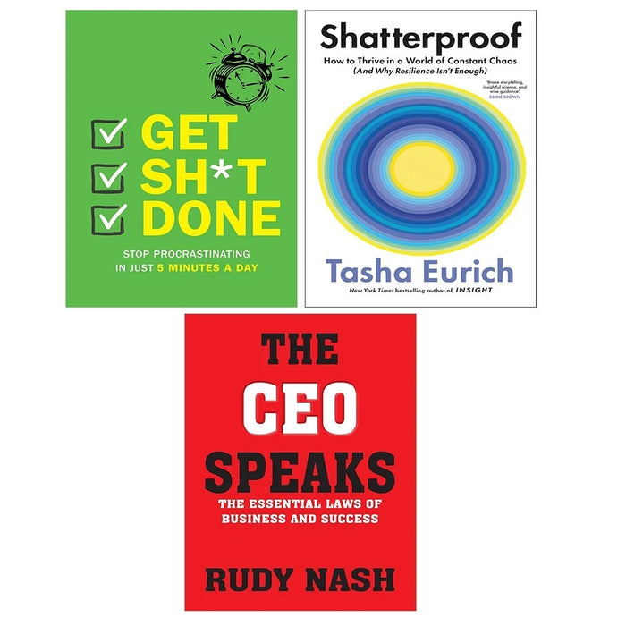 Get Sh*t Done Chartwell, CEO Speaks, Shatterproof Tasha Eurich (HB) 3 Books Set - The Book Bundle
