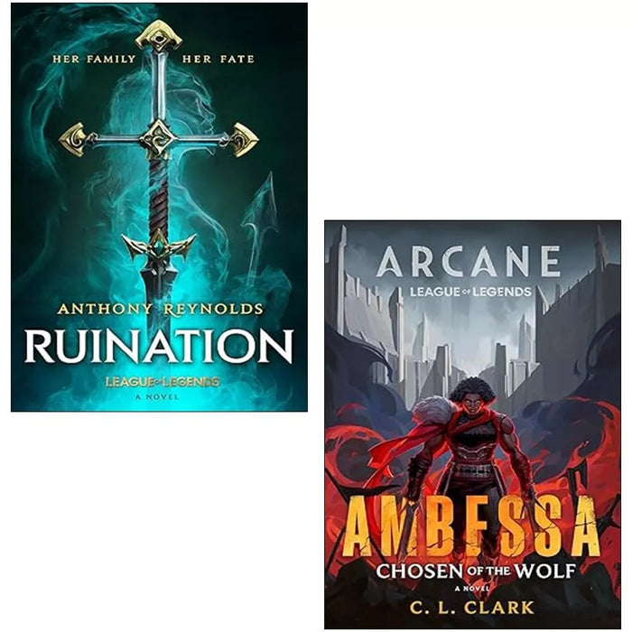 A League of Legends Novel 2 Books Collection Set by Anthony Reynolds,C. L. Clark - The Book Bundle