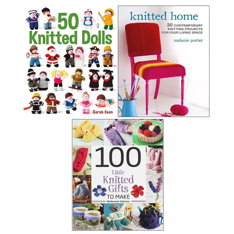 50 Knitted Dolls Sarah Keen, 100 Little Knitted Gifts, Knitted Home 3 Books Set - The Book Bundle