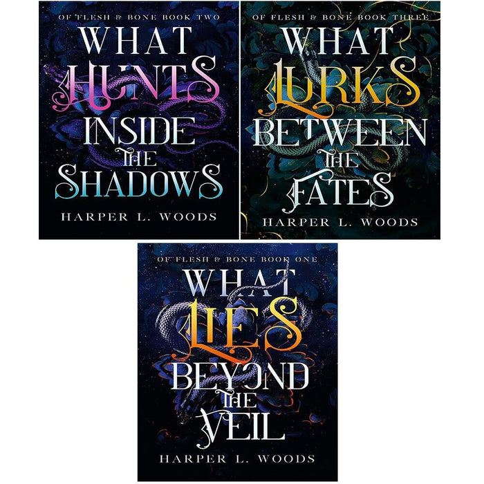 Of Flesh & Bone Series 3 Books Collection Set by  Harper L. Woods(What Lies Beyond the Veil, What Hunts Inside the Shadows & What Lurks Between the Fates) - The Book Bundle