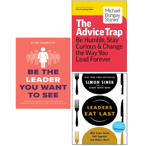 THE ADVICE TRAP, Leaders Eat Last, Be the Leader You Want to See 3 Books Set - The Book Bundle