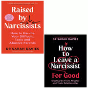 Dr Sarah Davies Collection 2 Books Set (Raised By Narcissists & How to Leave a Narcissist For Good) - The Book Bundle