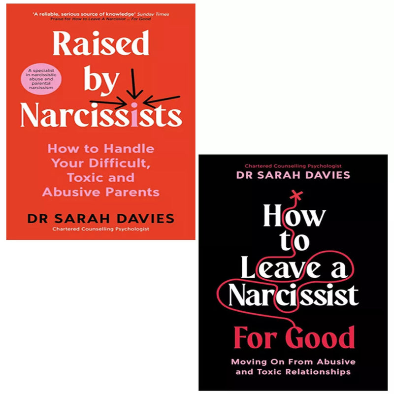 Dr Sarah Davies Collection 2 Books Set (Raised By Narcissists & How to Leave a Narcissist For Good) - The Book Bundle