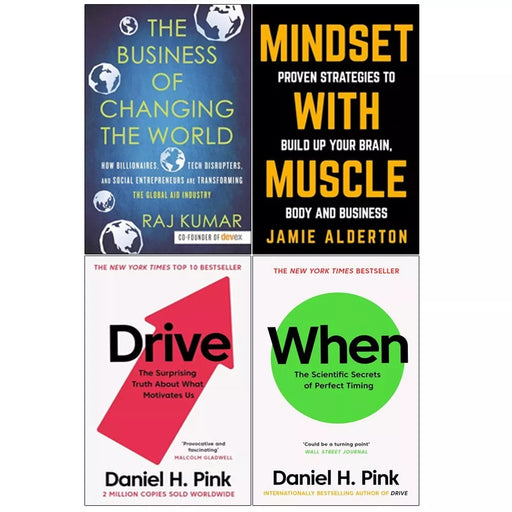 Business of Changing, Mindset With Muscl, Drive, When Daniel H. Pink 4 Books Set - The Book Bundle