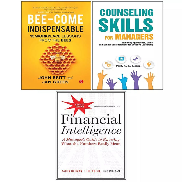Financial Intelligence,Bee-come Indispensable,Counseling Skills Managers 3 Books - The Book Bundle
