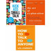 Art of Explanation, How to Talk to Anyone, Kick Ass Small Talk 3 Books Set - The Book Bundle