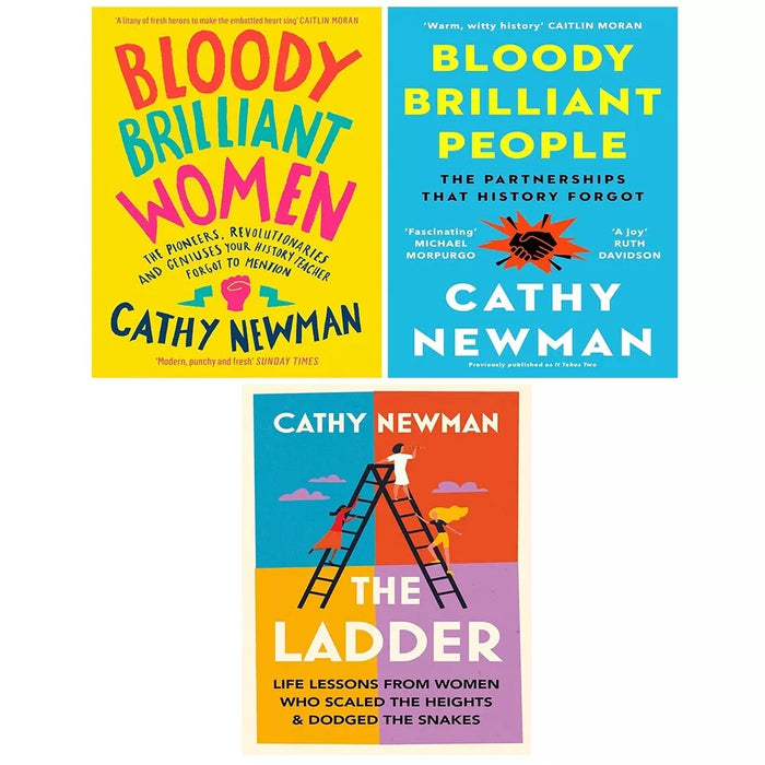 Cathy Newman Collection 3 Books Set Ladder,Bloody Brilliant People, Bloody - The Book Bundle