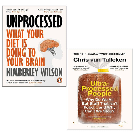 Ultra-Processed People Chris van Tulleken (HB),Unprocessed Kimberley 2 Books Set - The Book Bundle