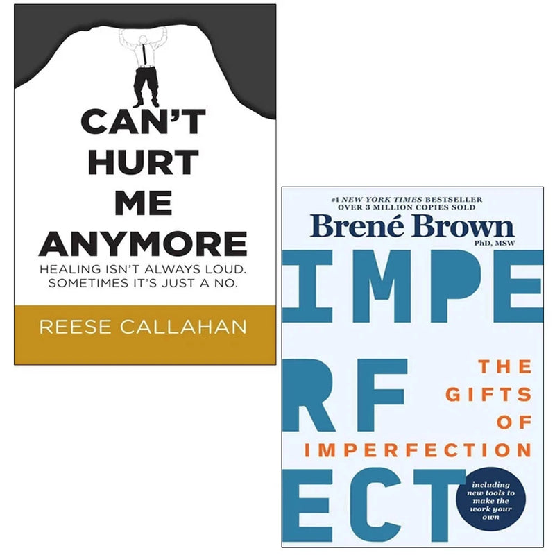 Can’t Hurt Me Anymore By Reese Callahan & The Gifts of Imperfection By Brené Brown 2 Books Collection Set - The Book Bundle