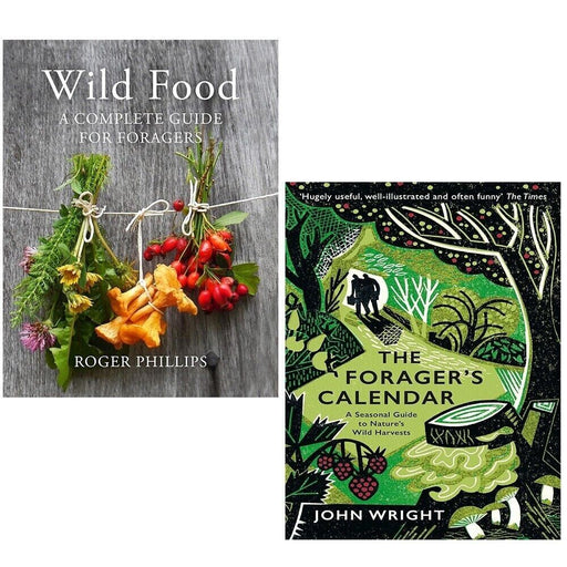 Foragers Calendar John Wright, Wild Food Roger Phillips (HB) 2 Books Set - The Book Bundle