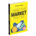 OWN THE MARKET: Strategies And Secrets To Boost Your Sales by Thomas Vance - The Book Bundle