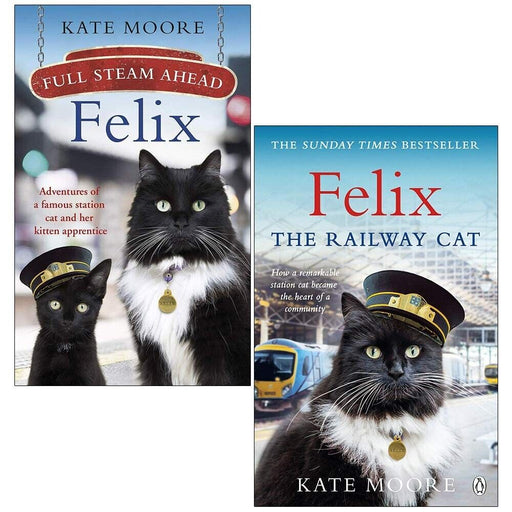 Kate Moore Collection 2 Books Set (Full Steam Ahead Felix, Felix the Railway Cat) - The Book Bundle