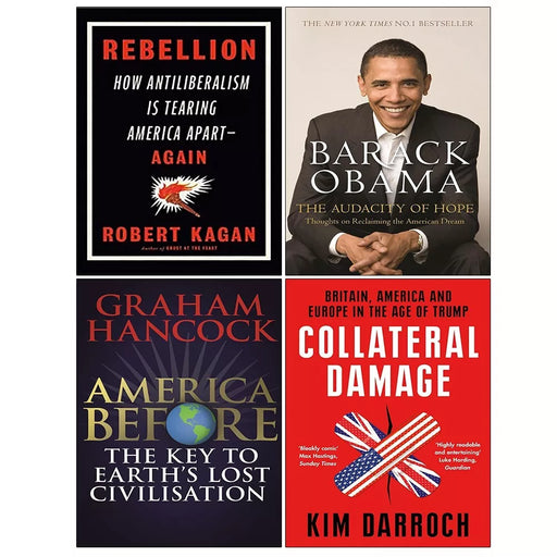 Rebellion(HB),Audacity of Hope,America Before (HB),Collateral Damage 4 Books Set - The Book Bundle