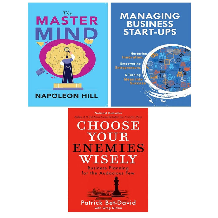 Choose Your Enemies Wisely HB, Managing Business Start-Ups, Master Mind 3 Books Set - The Book Bundle