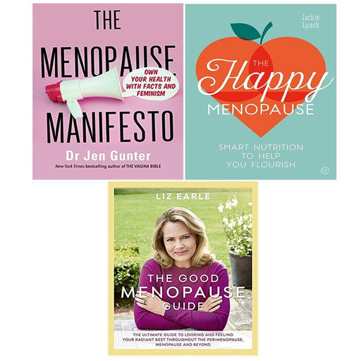 Good Menopause Guide Liz Earle,Menopause Manifesto, Happy Menopause 3 Books Set - The Book Bundle