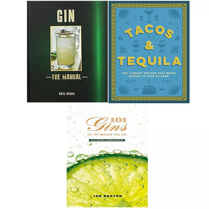 Gin Manual Dave Broom, 101 Gins To Try Before You Die, Tacos and Tequila 3 Books - The Book Bundle