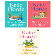 Katie Fforde Collection 3 Books Set (Practically Perfect, Island in the Sun & From London With Love) - The Book Bundle