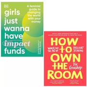 Girls Just Wanna Have Impact Funds, How to Own the Room 2 Books Set Hardcover - The Book Bundle