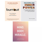 Burnout, Unleashing Your Inner Power, Mind Body Miracle Jaclyn Dunne 3 Books Set - The Book Bundle
