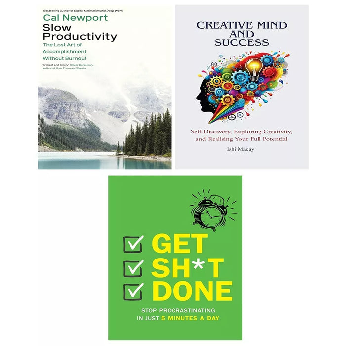 Slow Productivity, Get Sh*t Done, Creative Mind Success Ishi Macay 3 Books Set - The Book Bundle