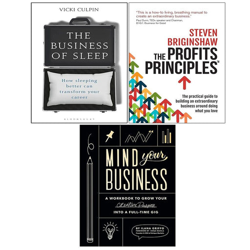 Business of Sleep (HB),Profits Principles, Mind Your Business 3 Books Set - The Book Bundle