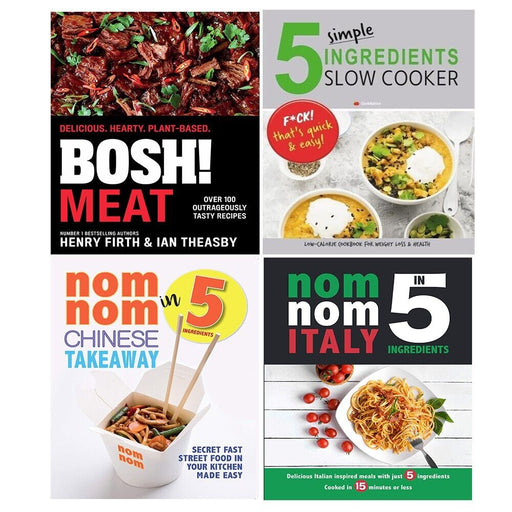 BOSH! Meat,Nom Nom Chinese,Nom Nom Italy,5 Simple Ingredients 4 Books Set - The Book Bundle