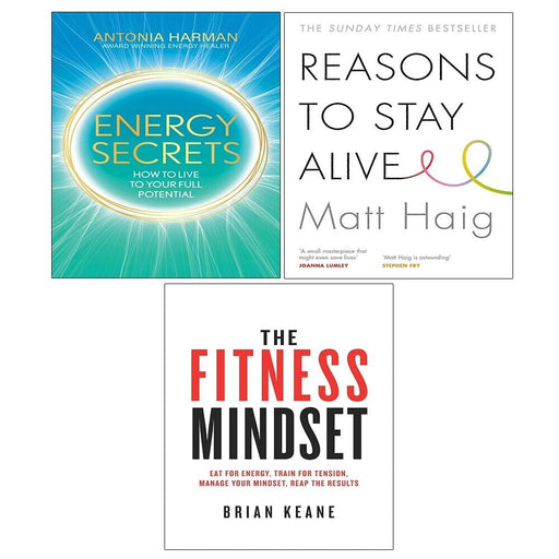 Energy Secrets Antonia Harman,Fitness Mindset,Reasons to Stay Alive 3 Books Set - The Book Bundle