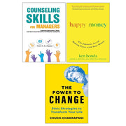 Power to Change (HB), Happy Money, Counseling Skills For Managers 3 Books Set - The Book Bundle