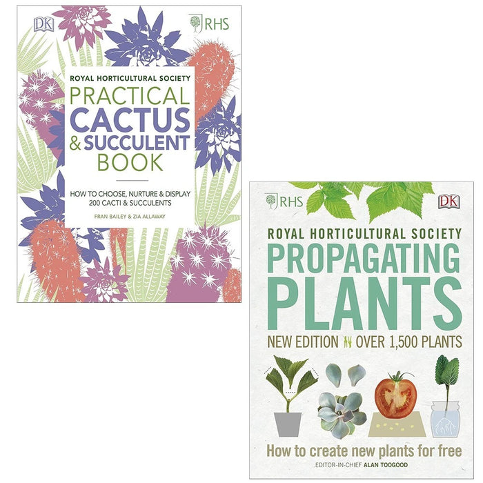 RHS Practical Cactus Succulent, RHS Propagating Plants Alan Toogood 2 Books Set - The Book Bundle