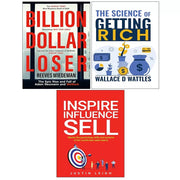 Billion Dollar Loser, Inspire, Influence, Sell, Science of Getting Rich 3 Books Set - The Book Bundle