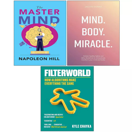 Filterworld, Mind Body Miracle Holistic healthy, The Master Mind 3 Books Set - The Book Bundle